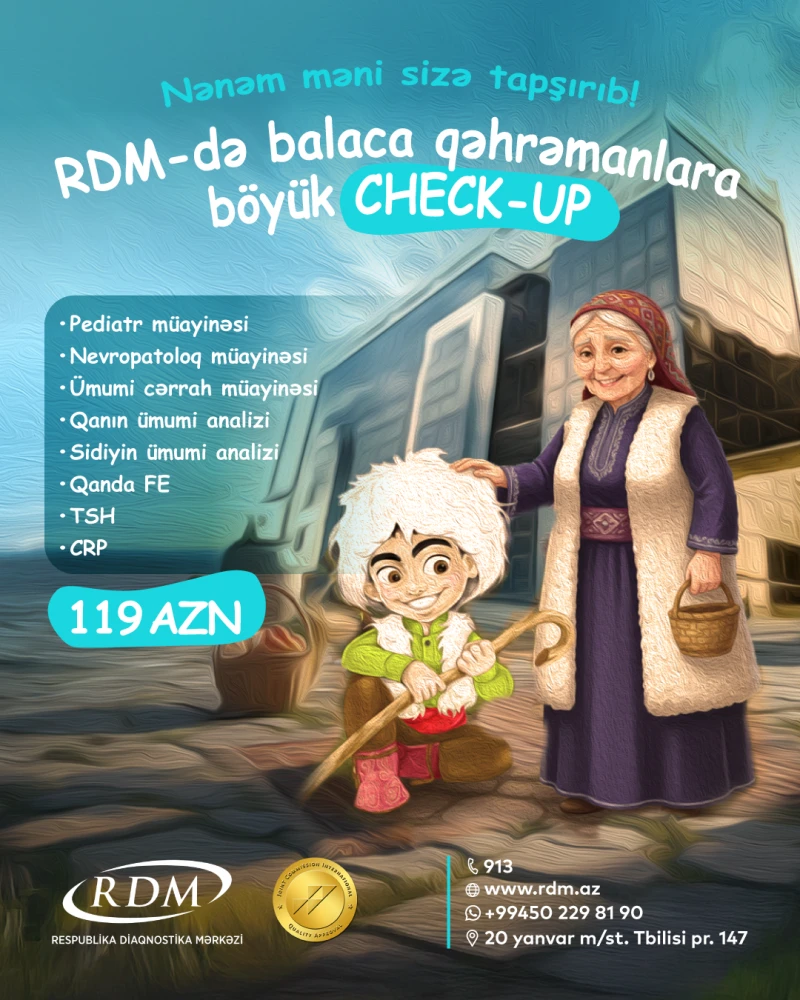RDM-də Balaca Qəhrəmanlara Böyük CHECK-UP!